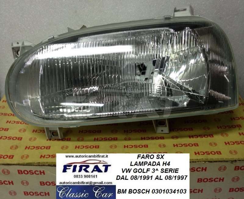 FARO VW GOLF 3 SERIE 91 - 97 H4 BOSCH ANT.SX
